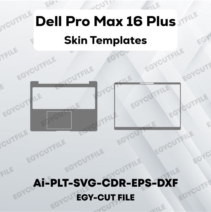 Dell Pro Max 16 Plus Vector Skin Cut Files