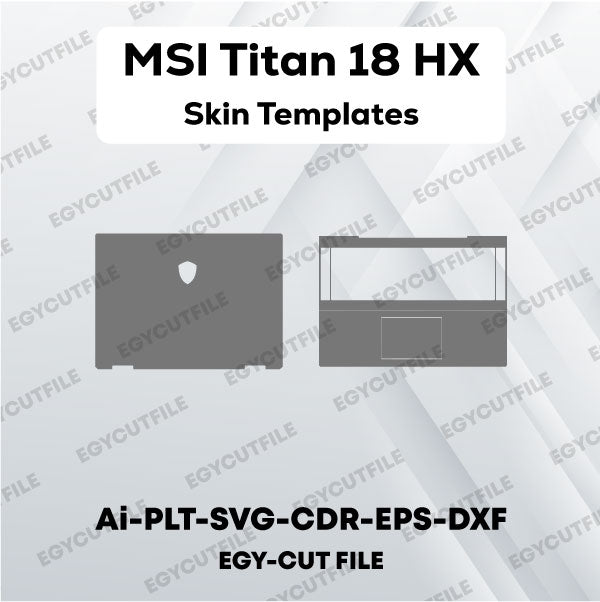 MSI Titan 18 HX Vector Skin Cut Files