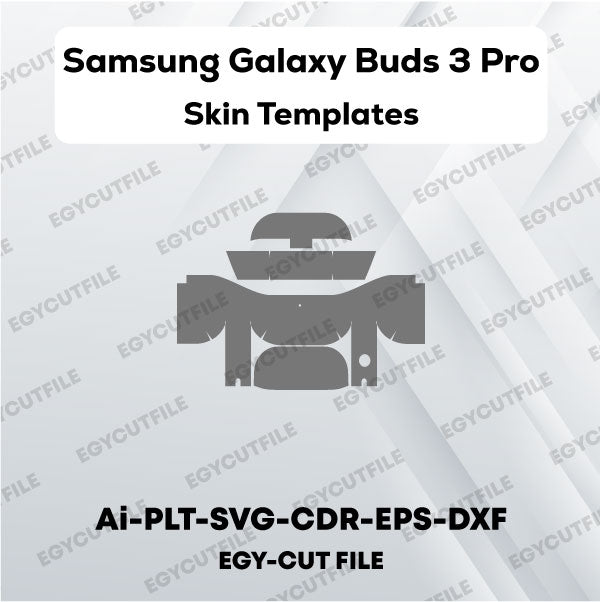 Samsung Galaxy Buds 3 Pro Vector Skin Cut Files