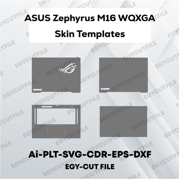 ASUS Zephyrus M16 WQXGA Vector Skin Cut Files