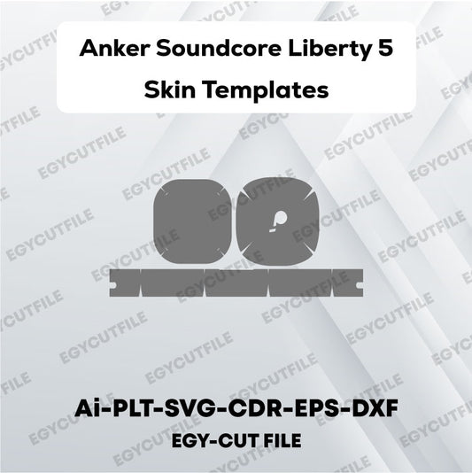 Anker Soundcore Liberty 5 Vector Skin Cut Files