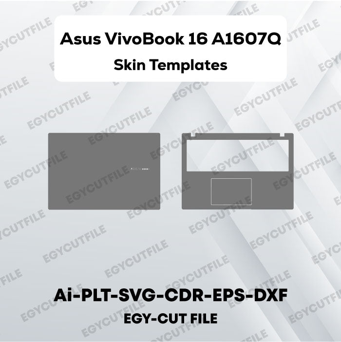 Asus VivoBook 16 A1607Q Vector Skin Cut Files
