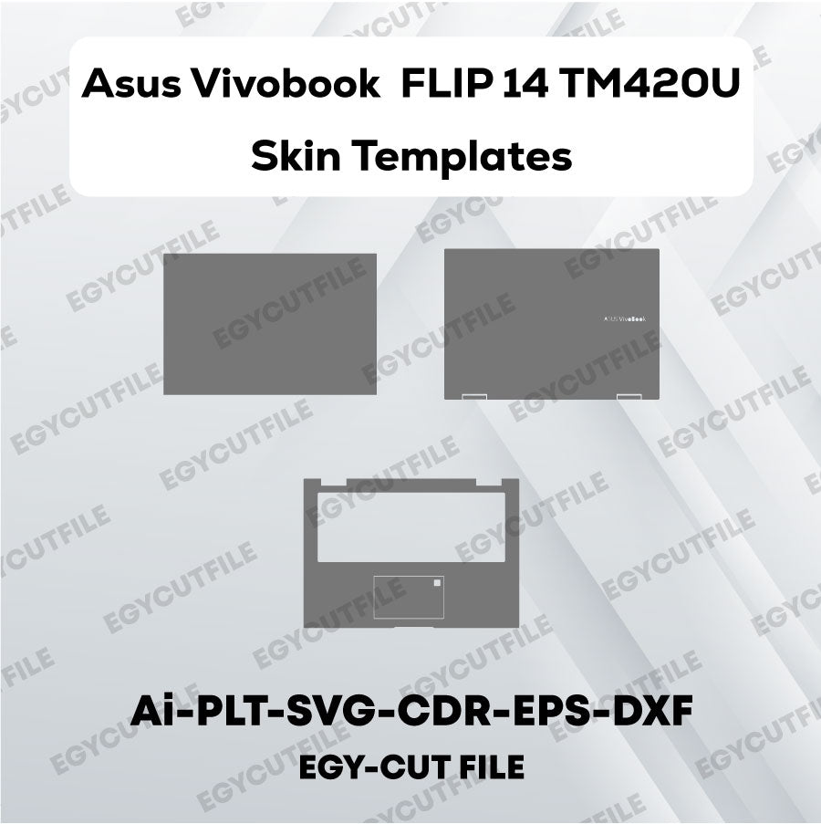 Asus Vivobook  FLIP 14 TM420U Vector Skin Cut Files