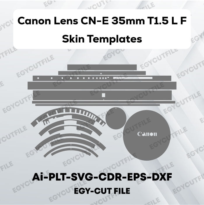 Canon Lens CN-E 35mm T1.5 L F Vector Skin Cut Files
