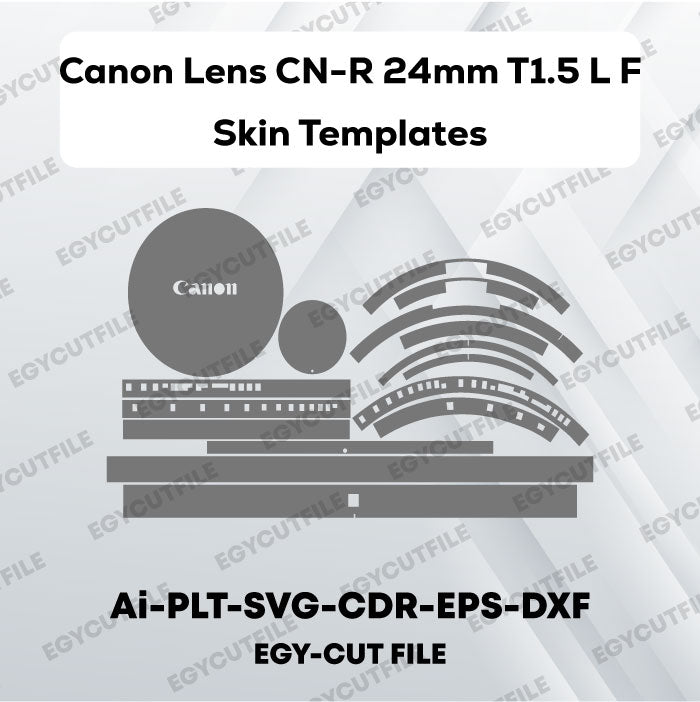 Canon Lens CN-R 24mm T1.5 LF Vector Skin Cut Files