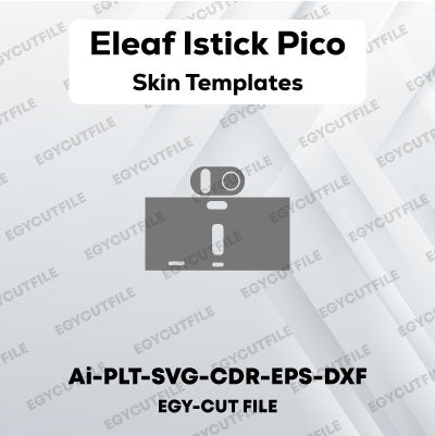 Eleaf Istick Pico Vector Skin Cut Files