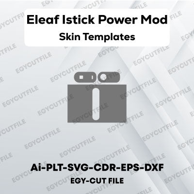 Eleaf Istick Power MOD Vector Skin Cut Files