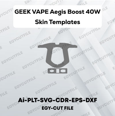 GEEK VAPE Aegis Boost 40W Pod Mod Kit Vector Skin Cut Files