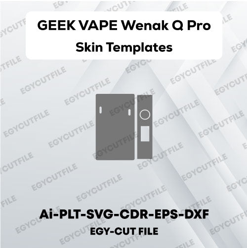 GEEK VAPE Wenak Q Pro Pod Vector Skin Cut Files