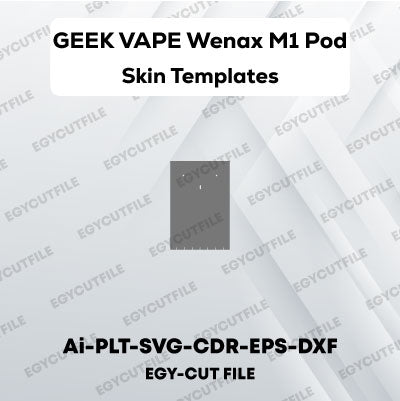 GEEK VAPE Wenax M1 Pod Vector Skin Cut Files