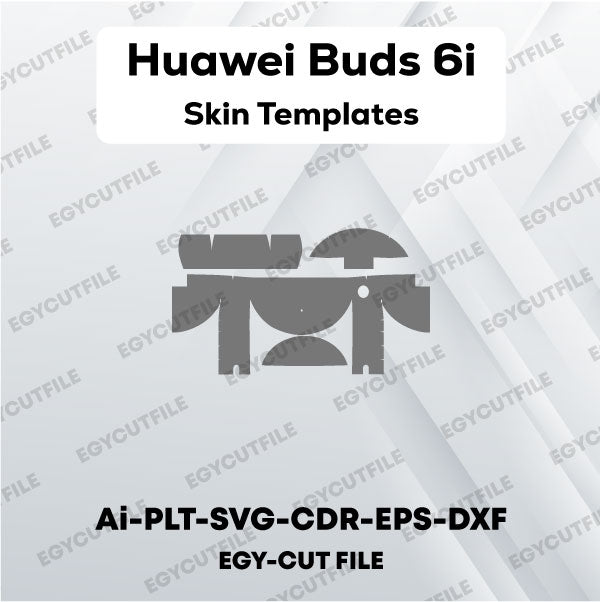Huawei Buds 6I Vector Skin Cut Files