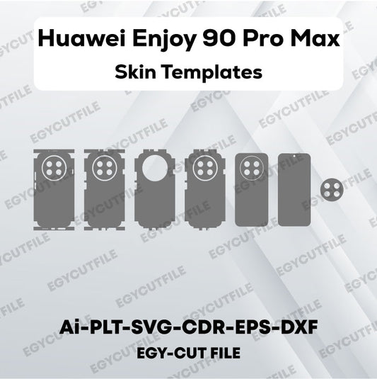 Huawei Enjoy 90 Pro Max Vector Skin Cut Files
