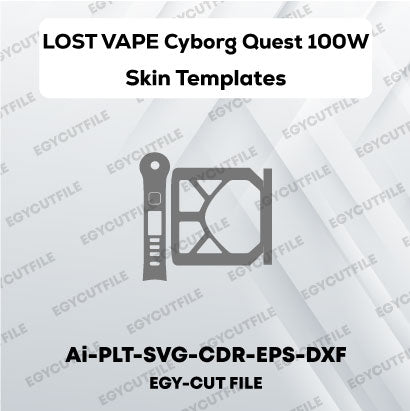 LOST VAPE CYBORG QUEST 100W MOD KIT Vector Skin Cut Files