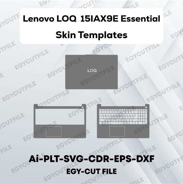 Lenovo LOQ  15IAX9E Essential Vector Skin Cut Files