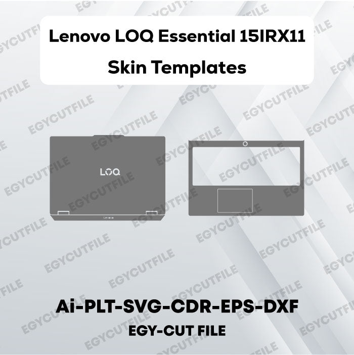 Lenovo LOQ Essential 15IRX11 Vector Skin Cut Files