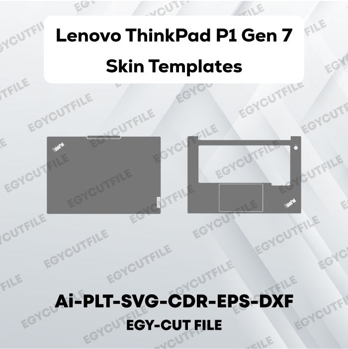 Lenovo ThinkPad P1 Gen 7 Vector Skin Cut Files