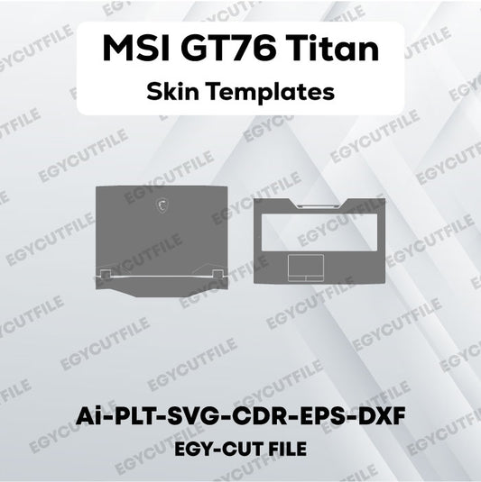 MSI GT76 Titan Vector Skin Cut Files