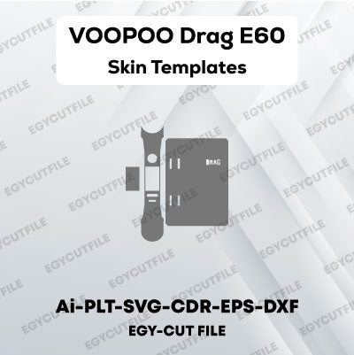 VOOPOO Drag E60 Kit Vector Skin Cut Files