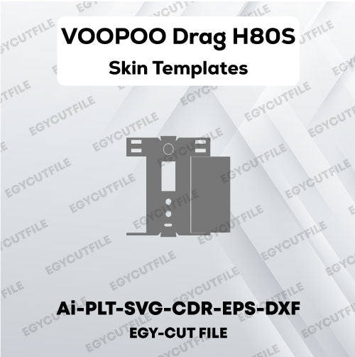 VOOPOO Drag H80S Pod Kit Vector Skin Cut Files