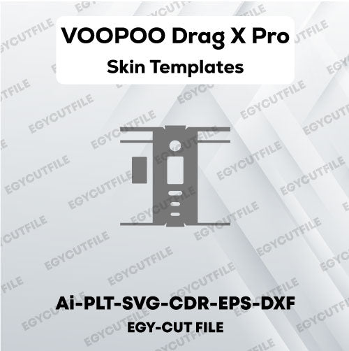 VOOPOO Drag X Pro Vector Skin Cut Files