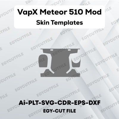 VapX Meteor 510 Mod Vector Skin Cut Files