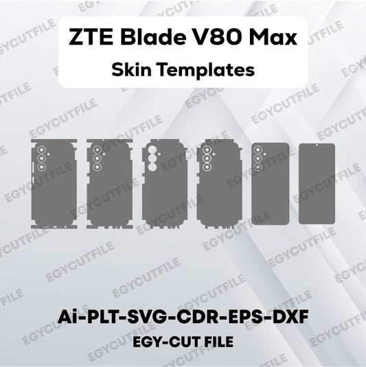 ZTE Blade V80 Max Vector Skin Cut Files